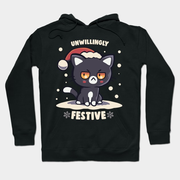 Unwillingly Festive Hoodie by TechraNova